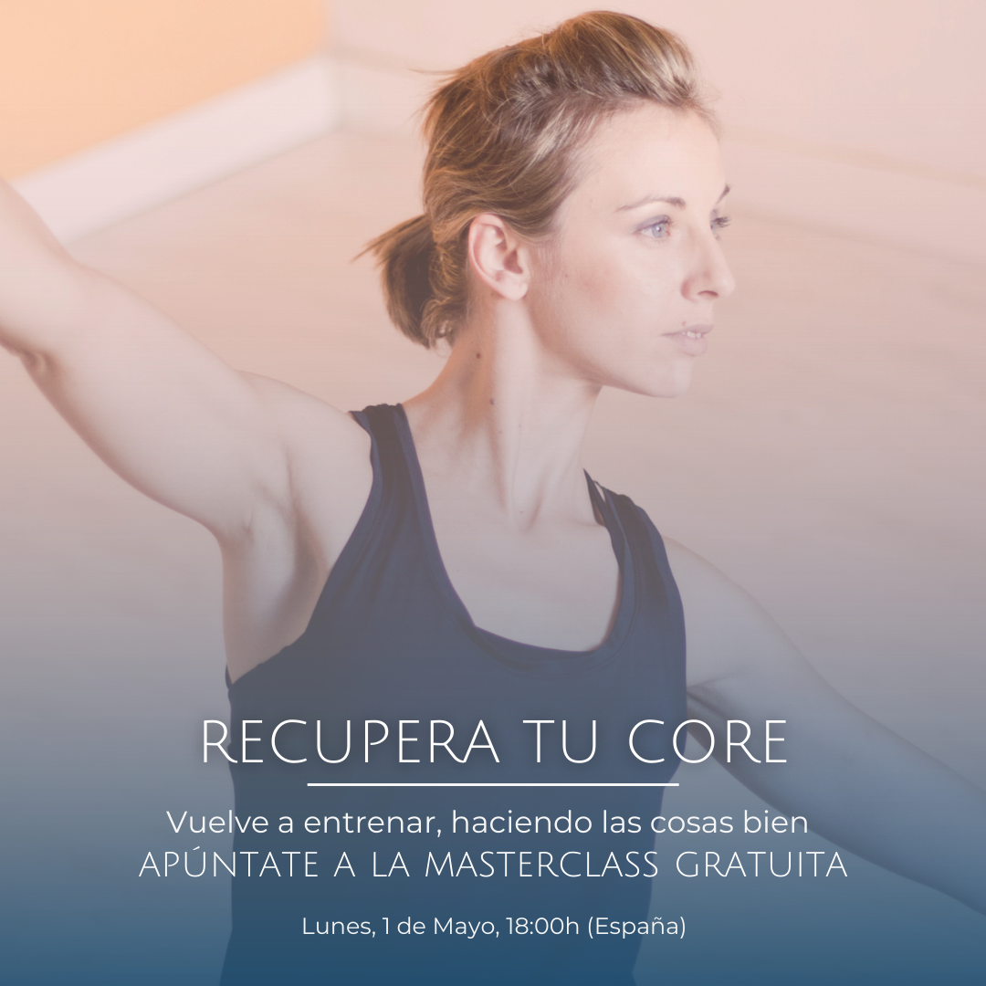 Recupera tu core, Masterclass gratuita Macarena Girón Estudio de Movimiento